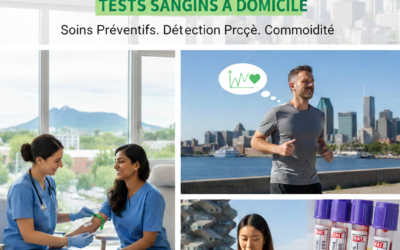 Pourquoi les tests sanguins sont essentiels pour votre santé à Montréal